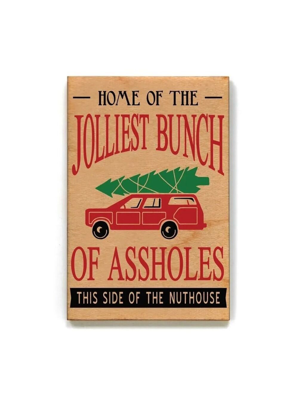 ($5) Christmas Vacation Wood Magnet - Jolliest